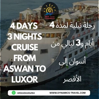 4 DAYS 3 NIGHTS CRUISE FROM ASWAN TO LUXOR